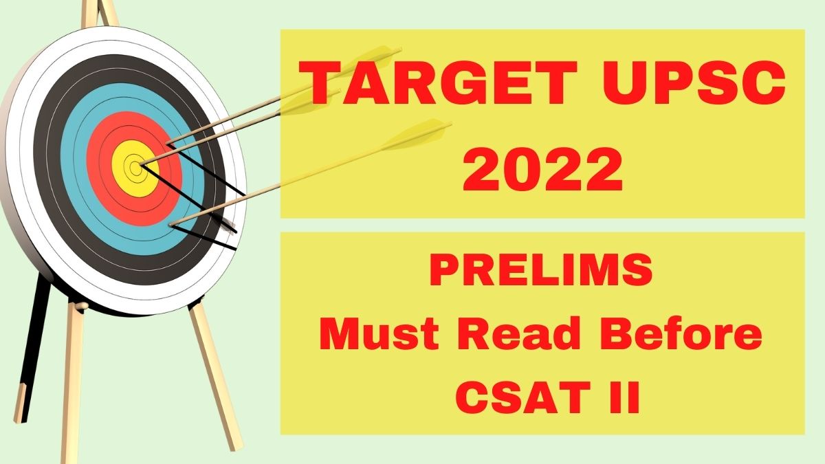 Target UPSC 2022 Prelims : Essentials for CSAT II